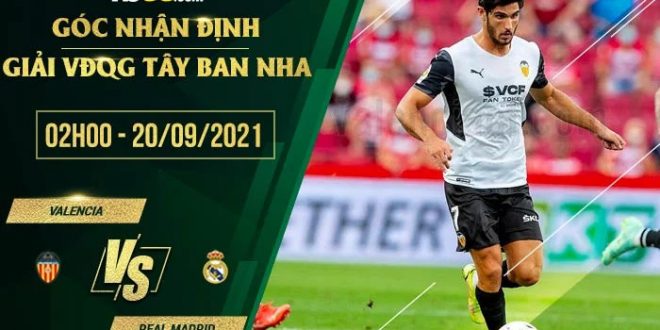 Soi kèo Valencia vs Real Madrid