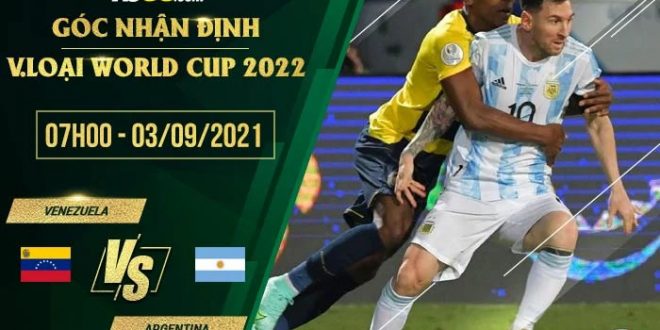 Soi kèo nhà cái Venezuela vs ArgentinaSoi kèo nhà cái Venezuela vs Argentina
