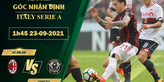Tỷ lệ kèo AC Milan vs Venezia