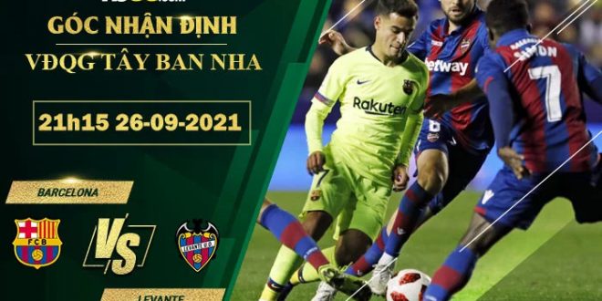 Tỷ lệ kèo Barcelona vs Levante