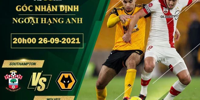 Tỷ lệ kèo Southampton vs Wolves