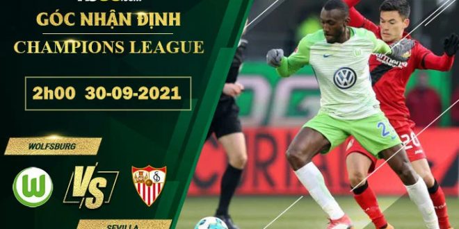 Tỷ lệ kèo Wolfsburg vs Sevilla