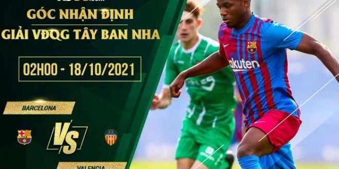 Tỷ lệ kèo Barcelona vs Valencia