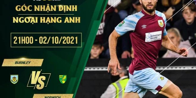 Tỷ lệ kèo Burnley vs Norwich