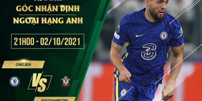 Tỷ lệ kèo Chelsea vs Southampton