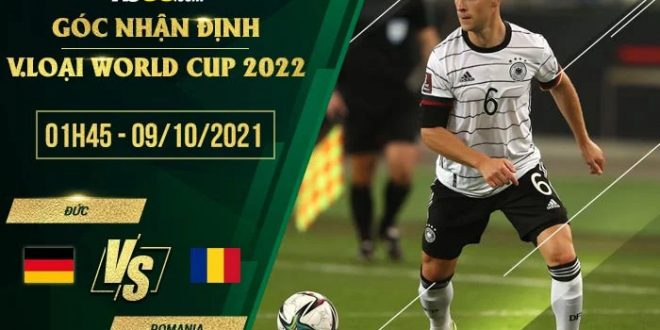 Tỷ lệ kèo Đức vs Romania 1h45