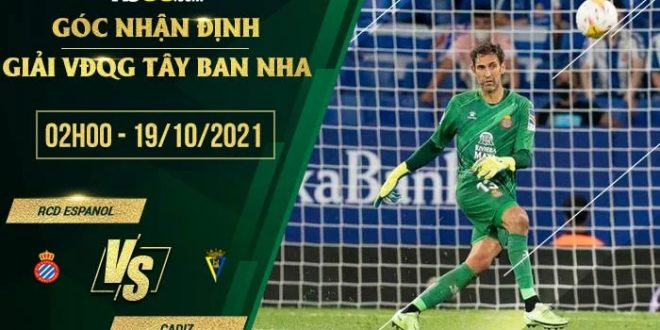 Tỷ lệ kèo Espanyol vs Cadiz