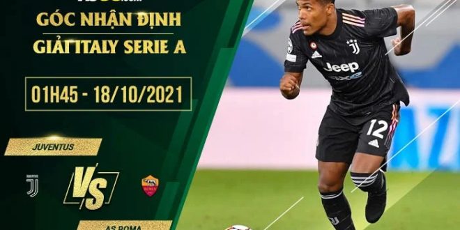 Tỷ lệ kèo Juventus vs Roma