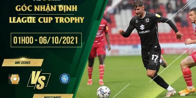 Tỷ lệ kèo MK Dons vs Wycombe