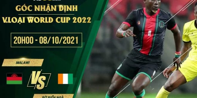 Tỷ lệ kèo Malawi vs Bờ Biển Ngà