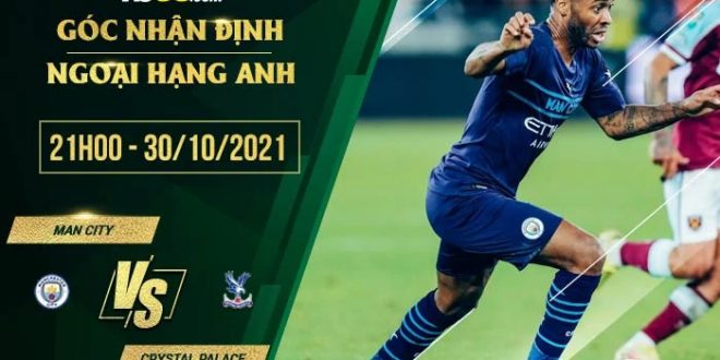 Tỷ lệ kèo Man City vs Crystal Palace
