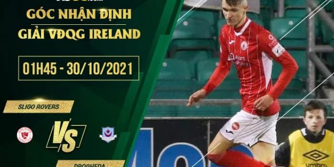 Tỷ lệ kèo Sligo Rovers vs Drogheda