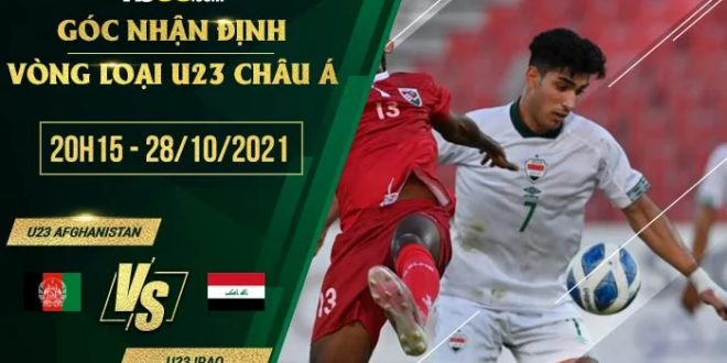 Tỷ lệ kèo U23 Afghanistan vs U23 Iraq