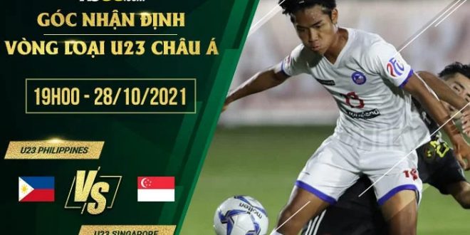 Tỷ lệ kèo U23 Philippines vs U23 Singapore