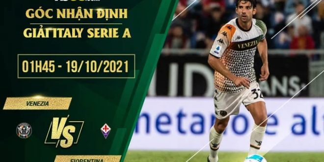 Tỷ lệ kèo Venezia vs Fiorentina