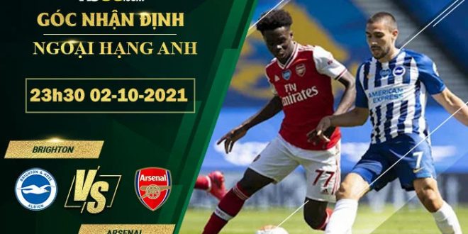 Tỷ lệ kèo Brighton vs Arsenal