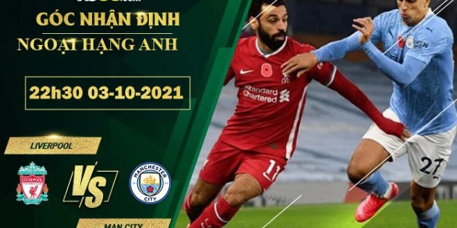 Tỷ lệ kèo Liverpool vs Man City