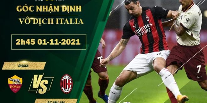 Tỷ lệ kèo Roma vs AC Milan