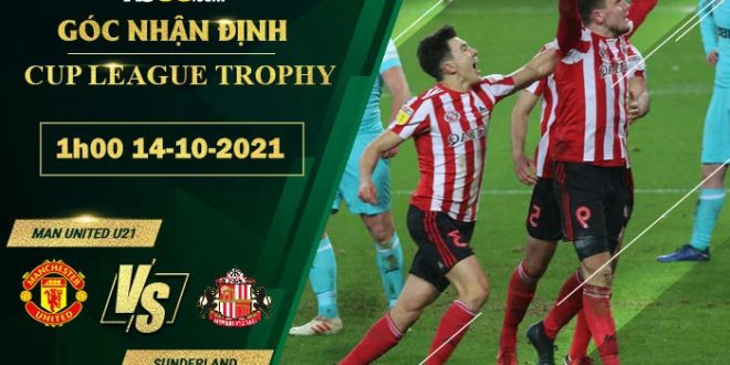 Tỷ lệ kèo Sunderland vs Man United U21