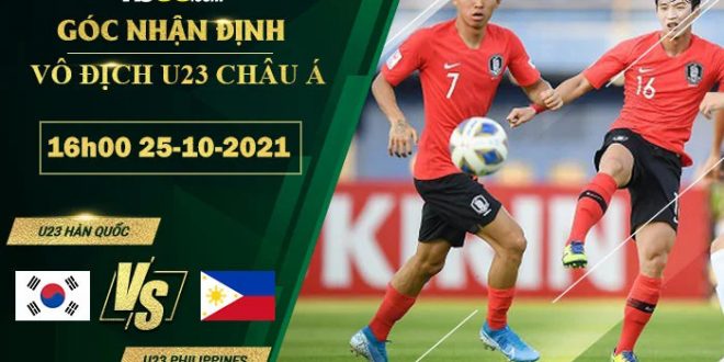 Tỷ lệ kèo U23 Hàn Quốc vs U23 Philippines