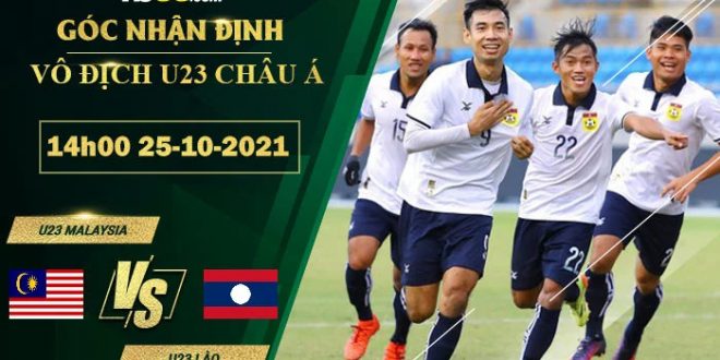 Tỷ lệ kèo U23 Malaysia vs U23 Lào