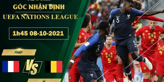 Tỷ lệ kèo Bỉ vs Pháp