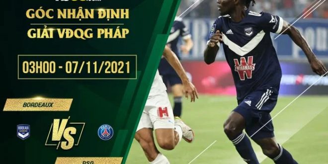 Tỷ lệ kèo Bordeaux vs PSG