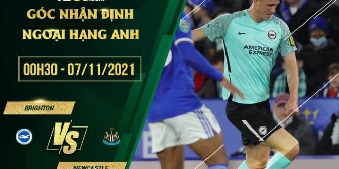 Tỷ lệ kèo Brighton vs Newcastle