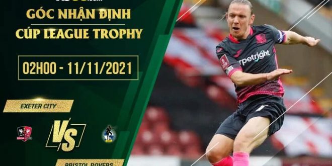 Tỷ lệ kèo Exeter City vs Bristol Rovers
