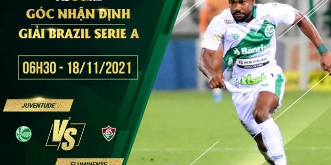 Tỷ lệ kèo Juventude vs Fluminense