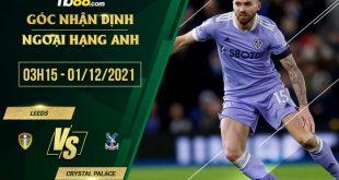 Tỷ lệ kèo Leeds vs Crystal Palace