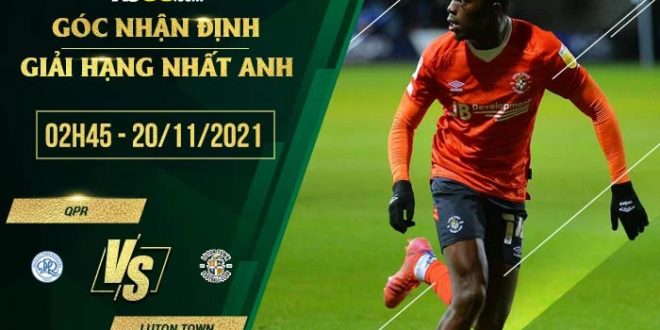 Tỷ lệ kèo QPR vs Luton Town
