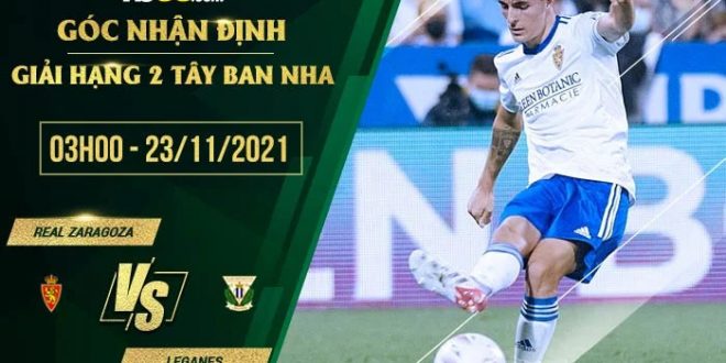 Tỷ lệ kèo Real Zaragoza vs Leganes