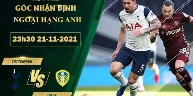 Tỷ lệ kèo Tottenham vs Leeds