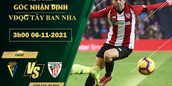 Tỷ lệ kèo Athletic Bilbao vs Cadiz