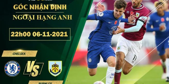 Tỷ lệ kèo Chelsea vs Burnley