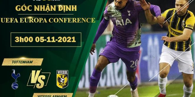 Tỷ lệ kèo Tottenham vs Vitesse Arnhem