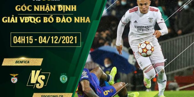 Kèo thơm Benfica vs Sporting CP