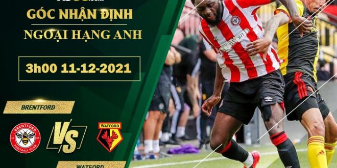Tỷ lệ kèo Brentford vs Watford