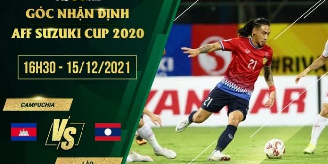 Tỷ lệ kèo Campuchia vs Lào
