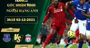 Tỷ lệ kèo Everton vs Liverpool