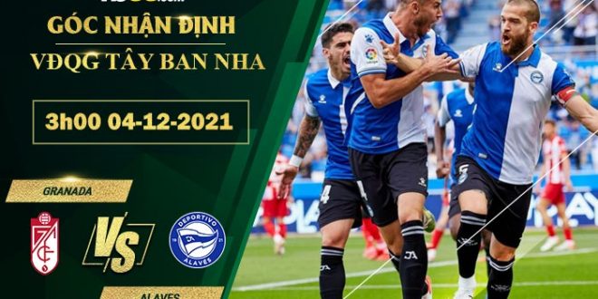 Kèo nhà cái Granada vs Alaves