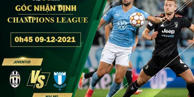 Tỷ lệ kèo Juventus vs Malmo
