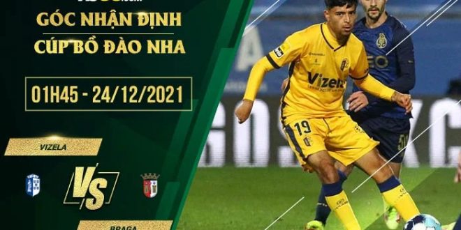 Tỷ lệ kèo Vizela vs Braga