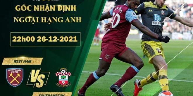 Tỷ lệ kèo West Ham vs Southampton