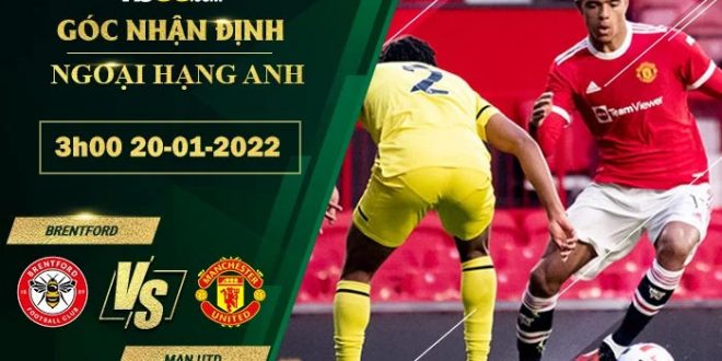 Tỷ lệ kèo Brentford vs Man Utd