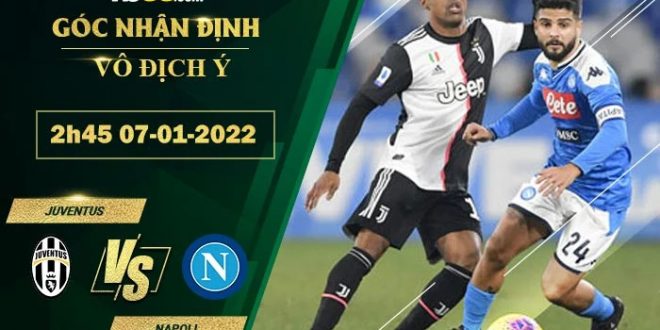 Tỷ lệ kèo Juventus vs Napoli