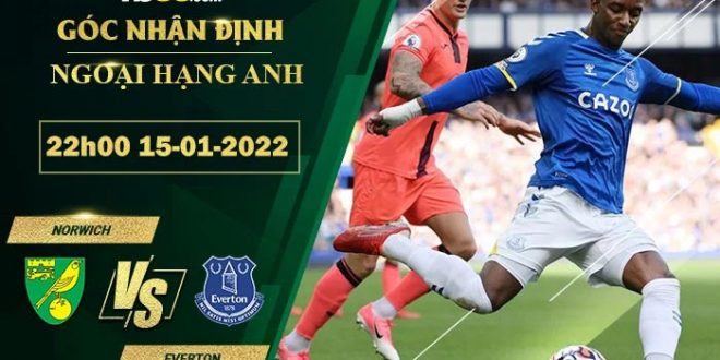 Tỷ lệ kèo Norwich vs Everton