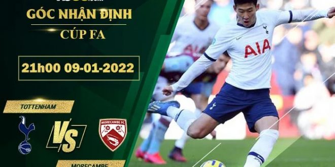 Kèo hôm nay Tottenham vs Morecambe