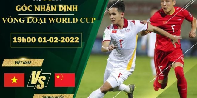 Tỷ lệ kèo Việt Nam vs Trung Quốc